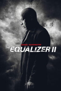 The Equalizer – Egalizatorul 2 Online Subtitrat