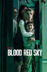 Blood Red Sky 2021 Online Subtitrat – Un Cer Rosu Ca Sangele