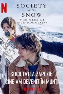 Society of the Snow: Who Were We on the Mountain