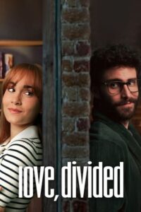 Love Divided 2024 Online Subtitrat – Perete în perete
