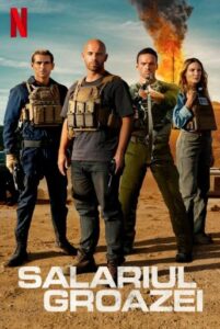 The Wages of Fear Online Subtitrat – Salariul groazei