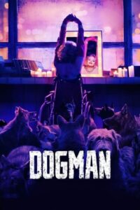 Dogman 2023 Online Subtitrat