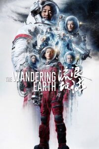 The Wandering Earth 2019 Online Subtitrat – Pământul rătăcitor