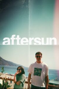 Aftersun (2022) Online Subtitrat – Poveste emoționantă